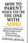 Manual cover for How to Parent When You’re the One with ADHD