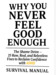 Manual cover for Why You Never Feel Good Enough